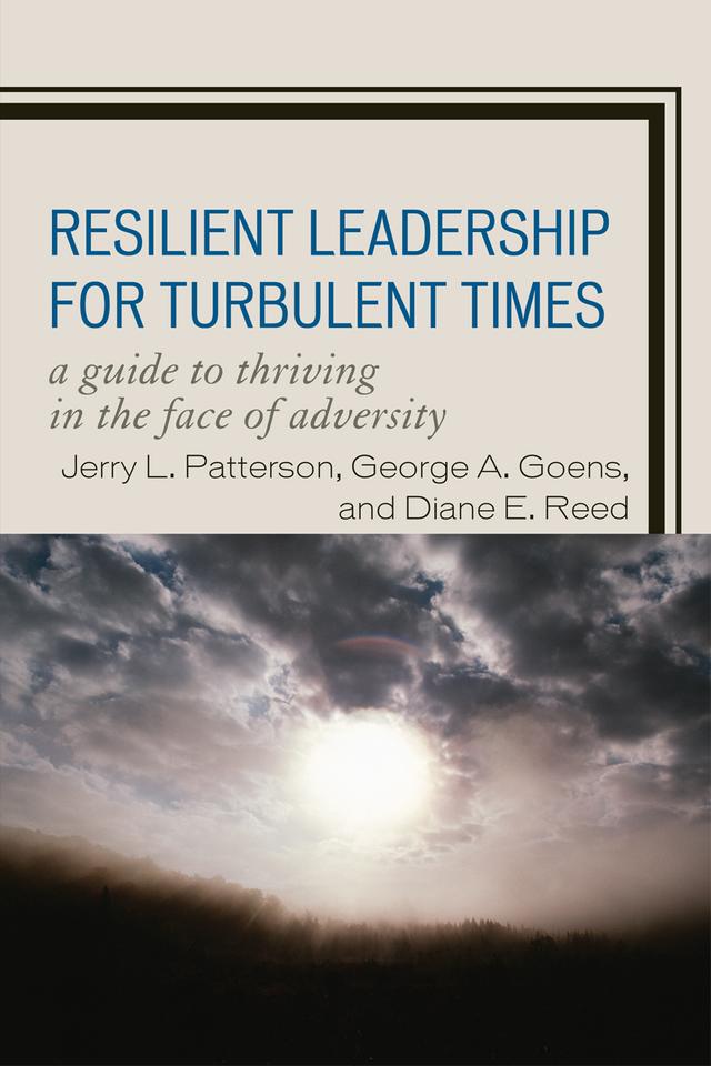 Resilient Leadership for Turbulent Times by 
