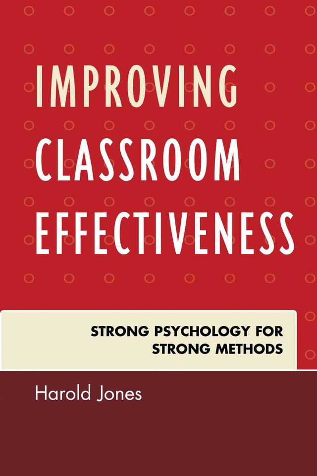 Improving Classroom Effectiveness by Harold Jones