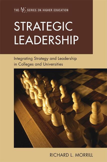 Strategic Leadership by Richard L. Morrill