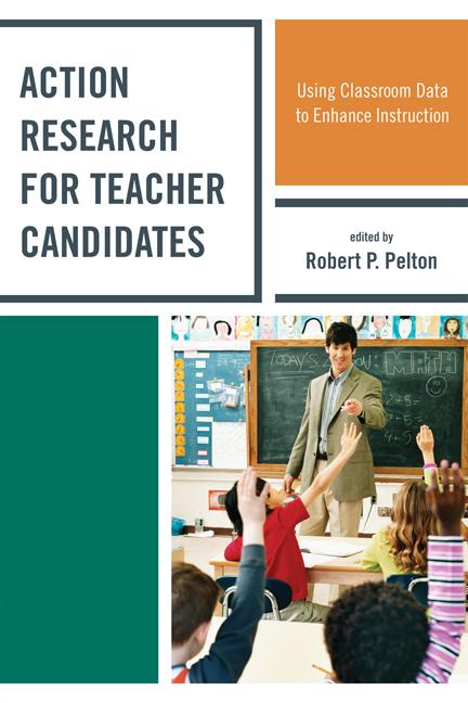 Action Research for Teacher Candidates by 