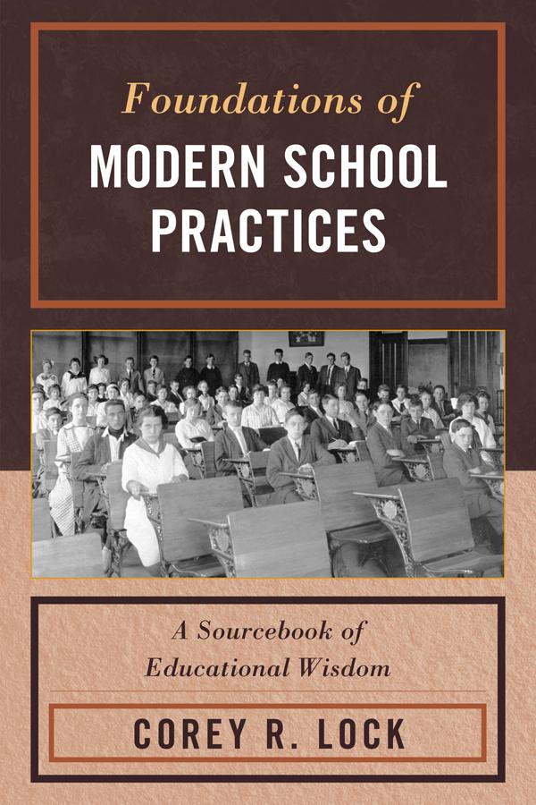 Foundations of Modern School Practices by Corey Lock
