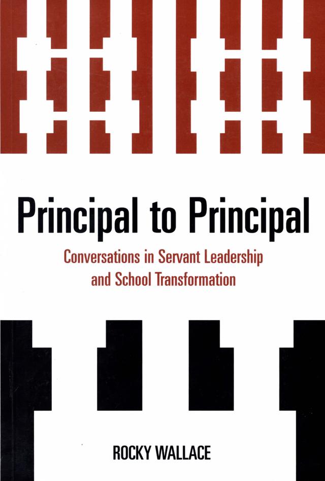 Principal to Principal by Rocky Wallace