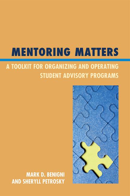 Mentoring Matters by Mark D. Benigni, Sheryll Petrosky