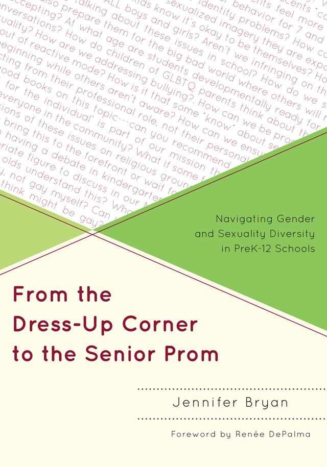 From the Dress-Up Corner to the Senior Prom by Jennifer Bryan