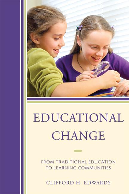 Educational Change by Clifford H. Edwards