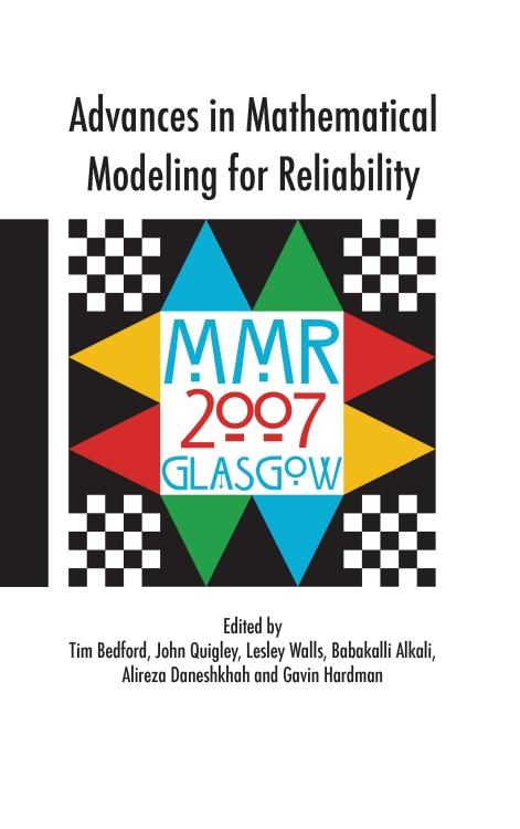 Advances in Mathematical Modeling for Reliability by Alireza Daneshkhah, Babakalli Alkali, Gavin Hardman, John Quigley, Lesley Walls