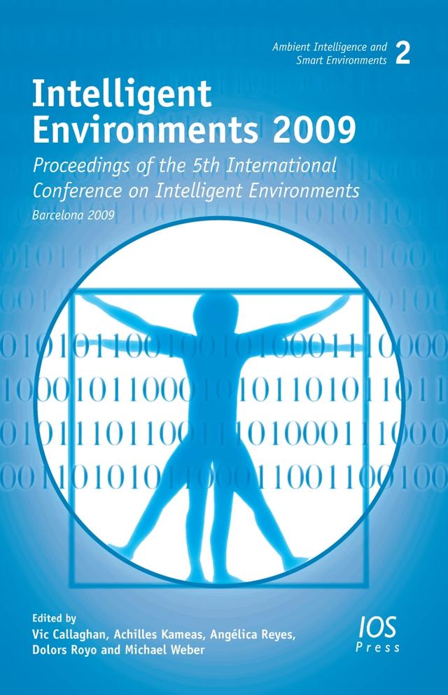 Intelligent Environments 2009 by Achilles Kameas, Angélica Reyes, Dolors Royo, Victor Callaghan