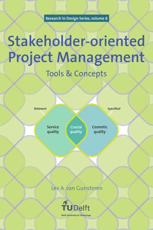 Stakeholder-oriented Project Management by Ruud Binnekamp