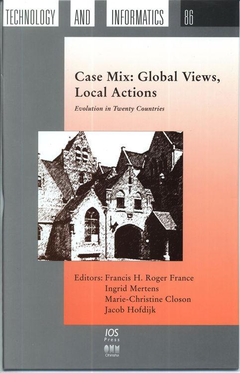 Case Mix: Global Views, Local Actions