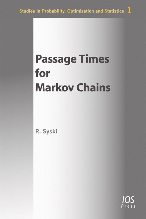 Passage Times for Markov Chains by R. Syski