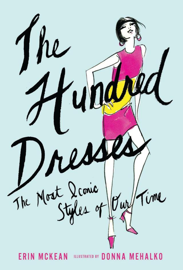The Hundred Dresses by Donna Mehalko, Erin McKean