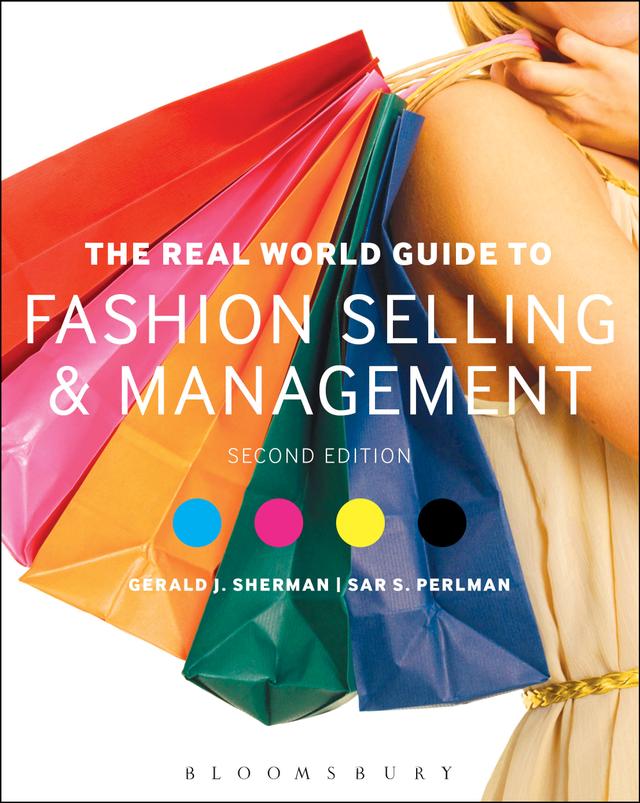 The Real World Guide to Fashion Selling and Management by Gerald J. Sherman, Sar Perlman