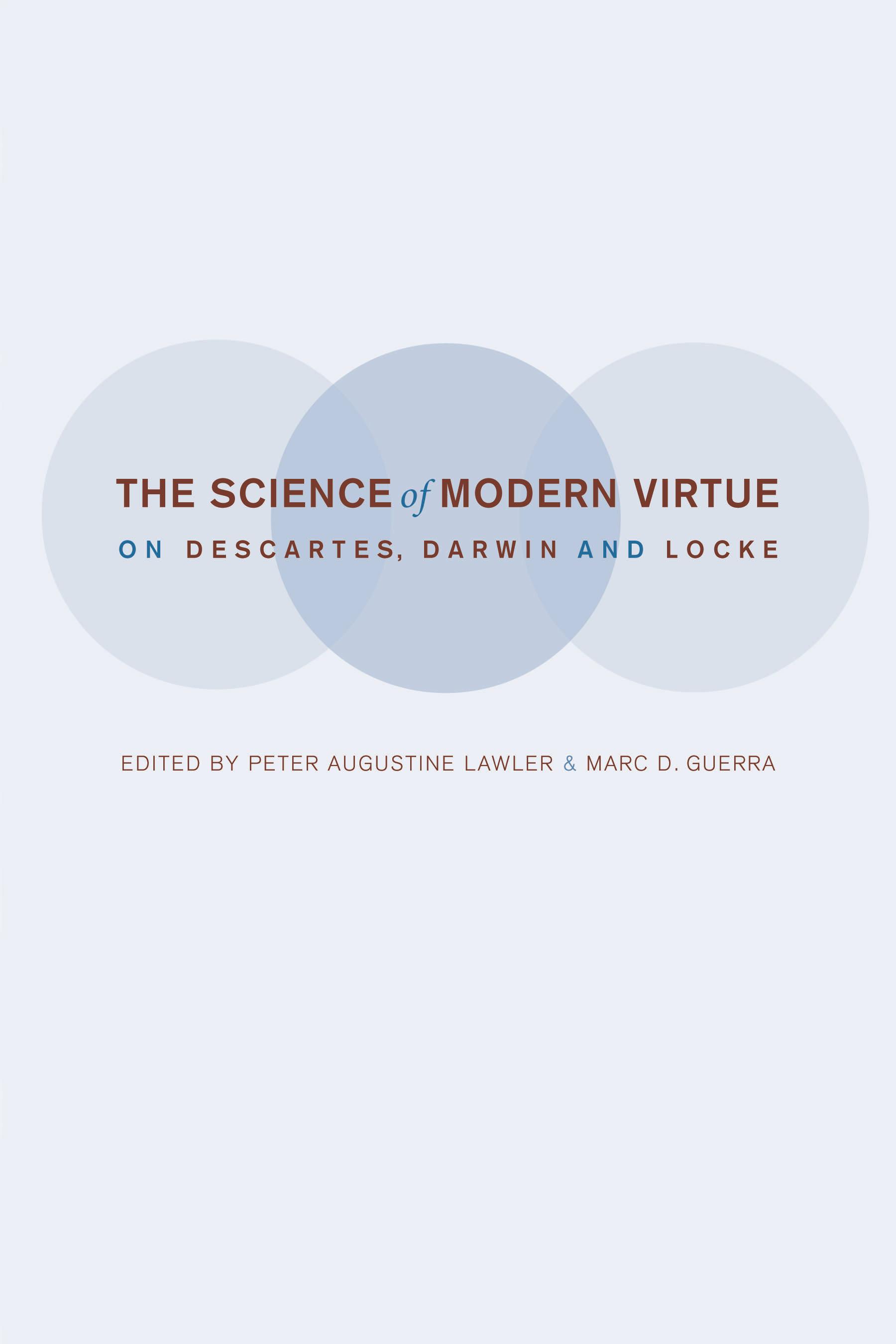The Science of Modern Virtue