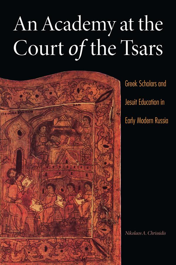 An Academy at the Court of the Tsars