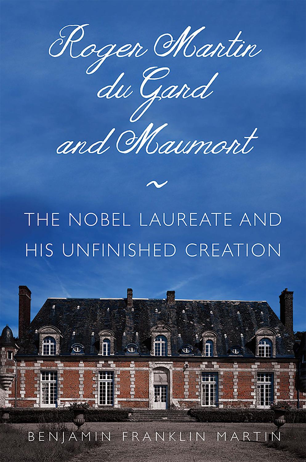 Roger Martin du Gard and Maumort