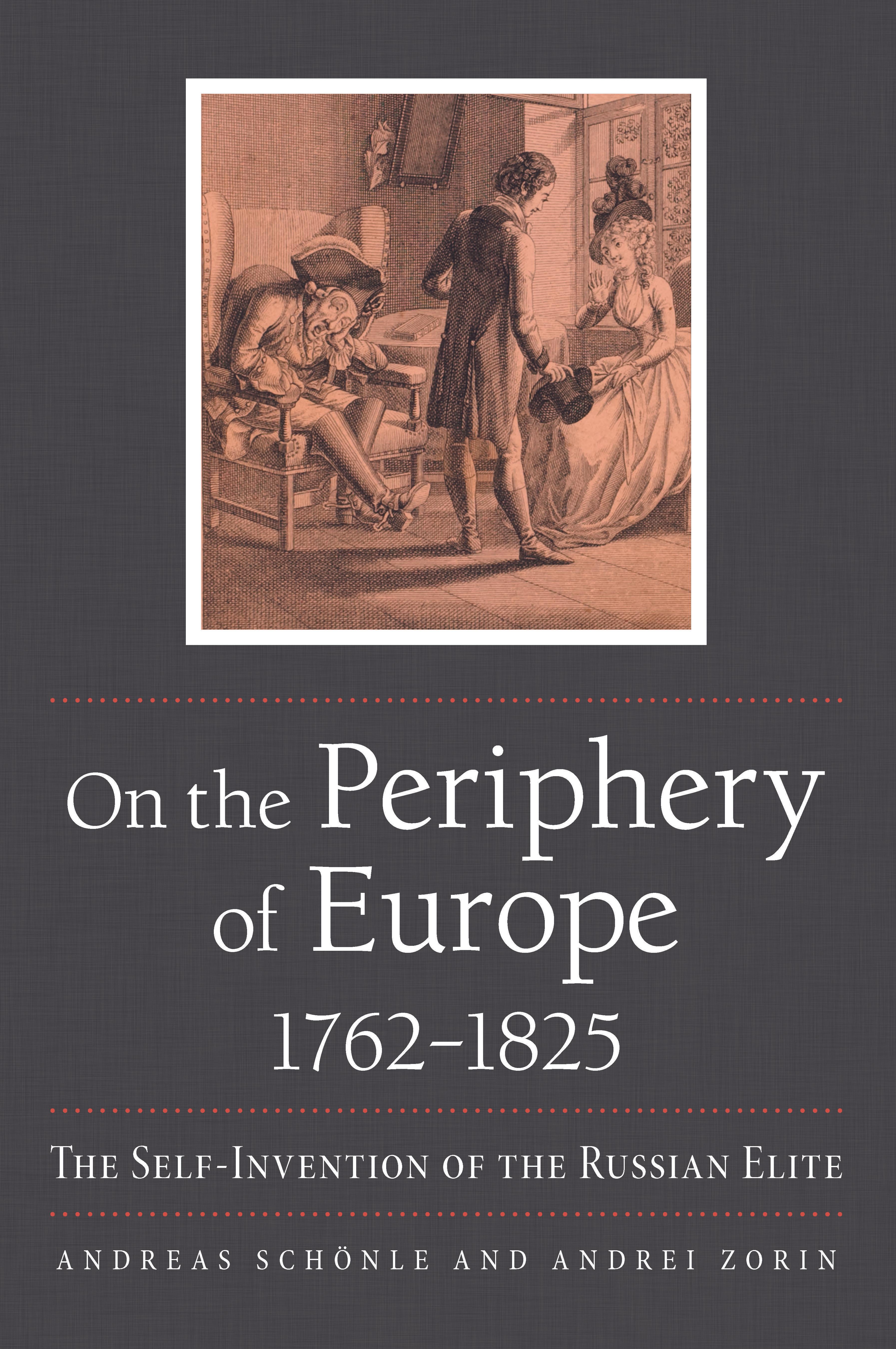 On the Periphery of Europe, 1762–1825