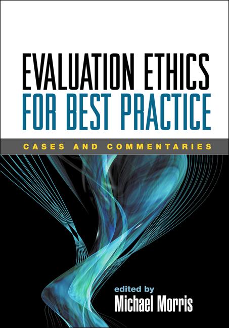 Evaluation Ethics for Best Practice by Michael Morris