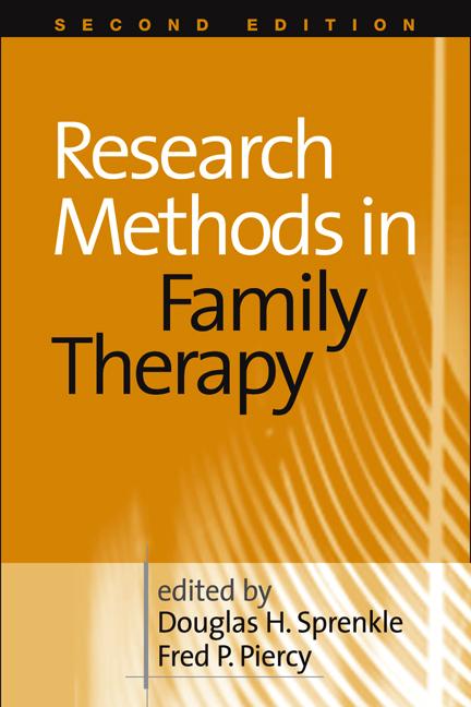 Research Methods in Family Therapy by Douglas H. Sprenkle, Fred P. Piercy