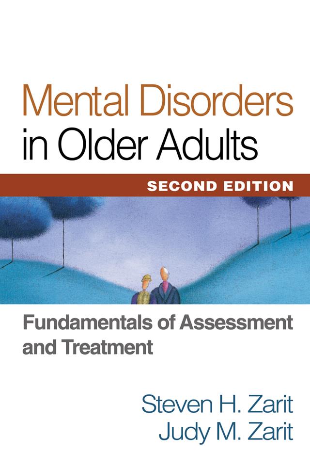 Mental Disorders in Older Adults by Judy M. Zarit, Steven H. Zarit