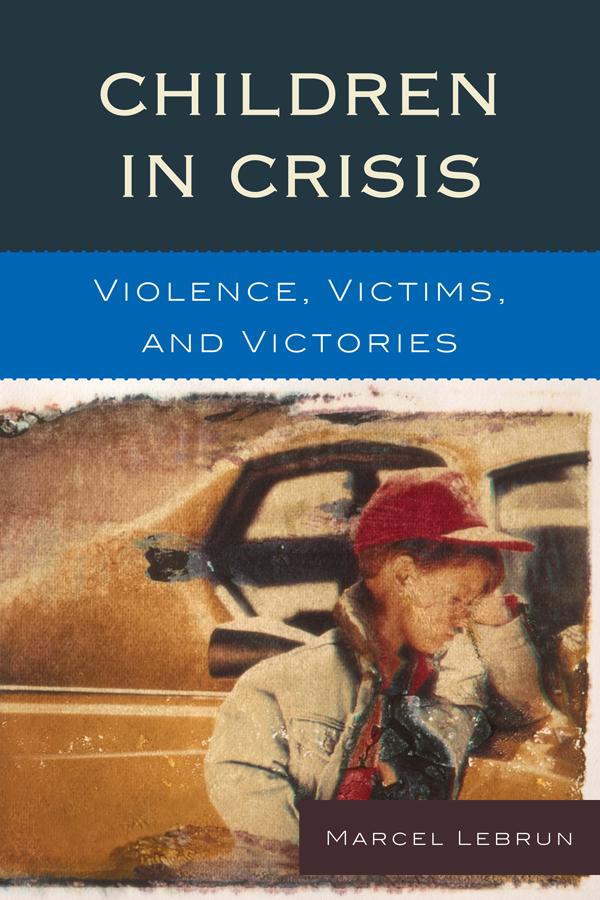 Children in Crisis by Marcel Lebrun