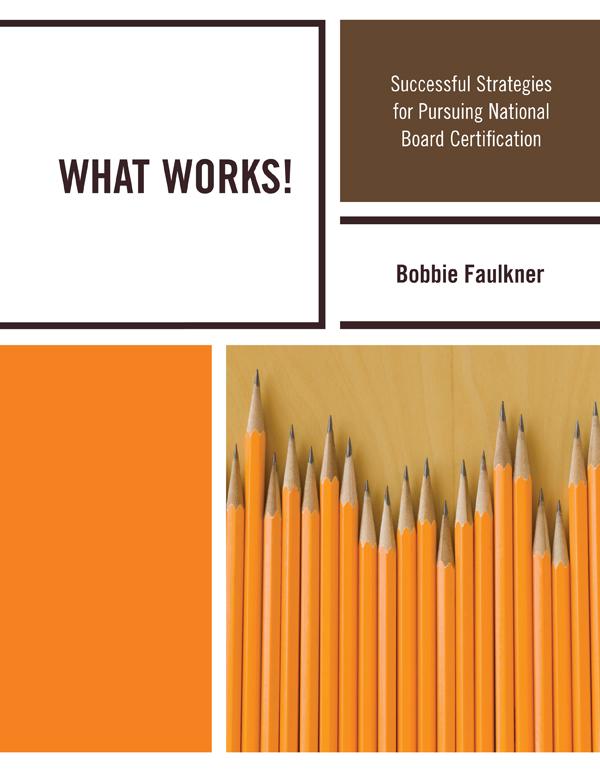 WHAT WORKS! by Bobbie Faulkner