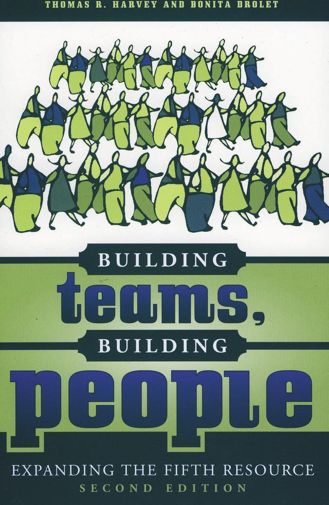 Building Teams, Building People by Bonita M. Drolet, Thomas R. Harvey
