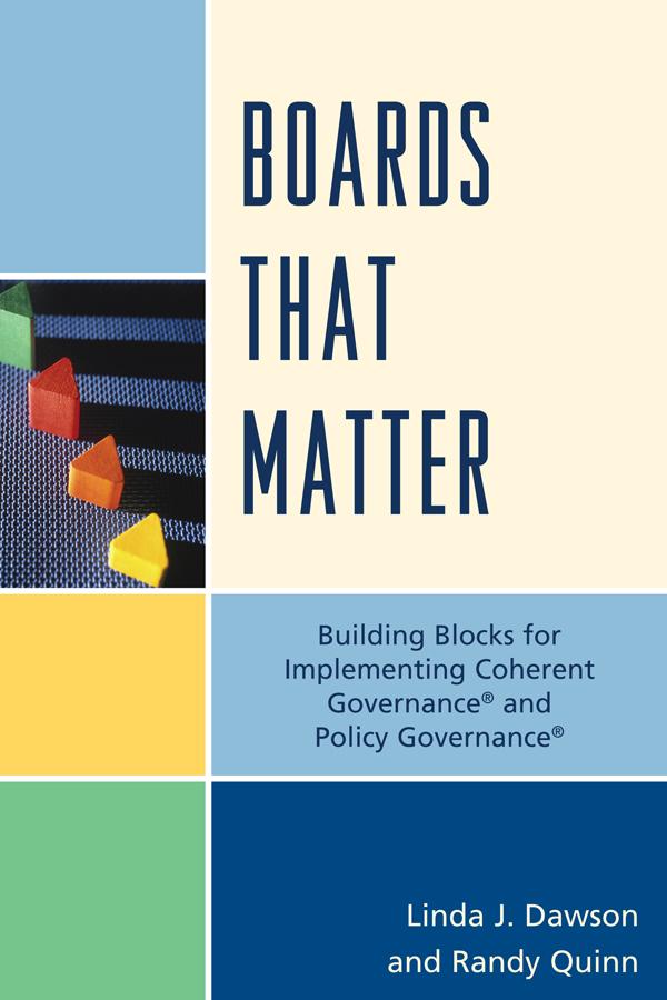 Boards that Matter by Linda J. Dawson, Randy Quinn