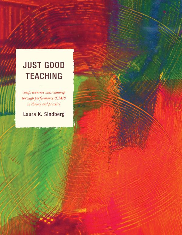 Just Good Teaching by Laura Sindberg