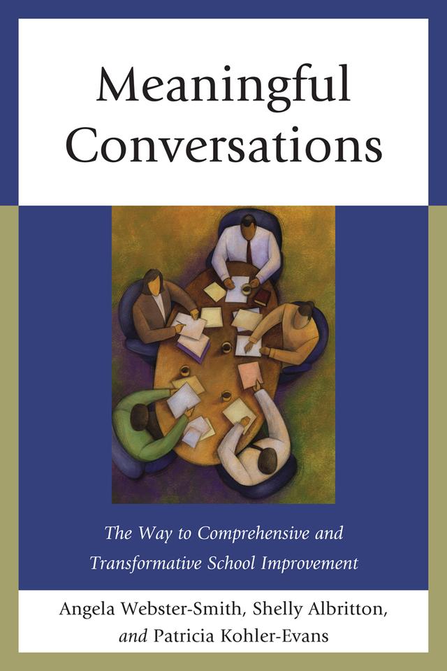 Meaningful Conversations by Angela Webster-Smith, Patricia Kohler-Evans, Shelly Albritton