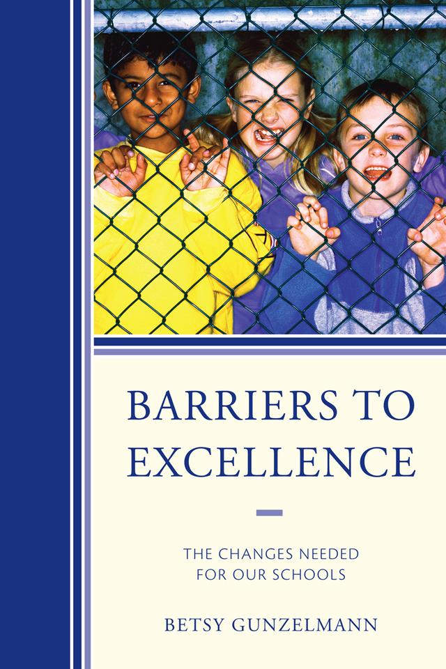 Barriers to Excellence by Betsy Gunzelmann