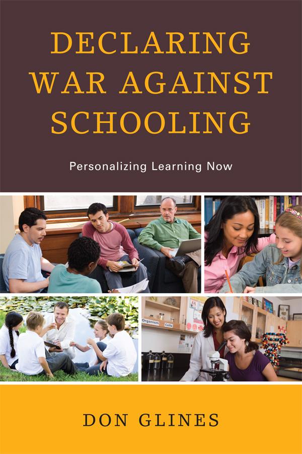 Declaring War Against Schooling by 