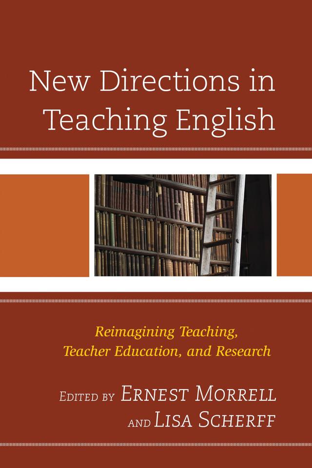 New Directions in Teaching English by Antero Eidman-Aadah, Elisa A. Scherff