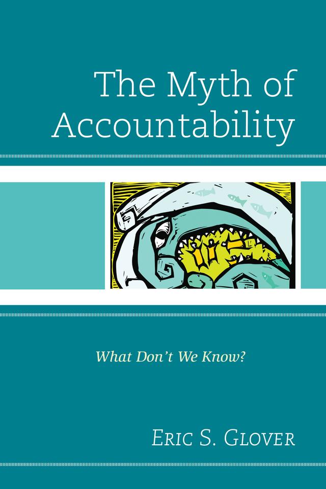 The Myth of Accountability by 