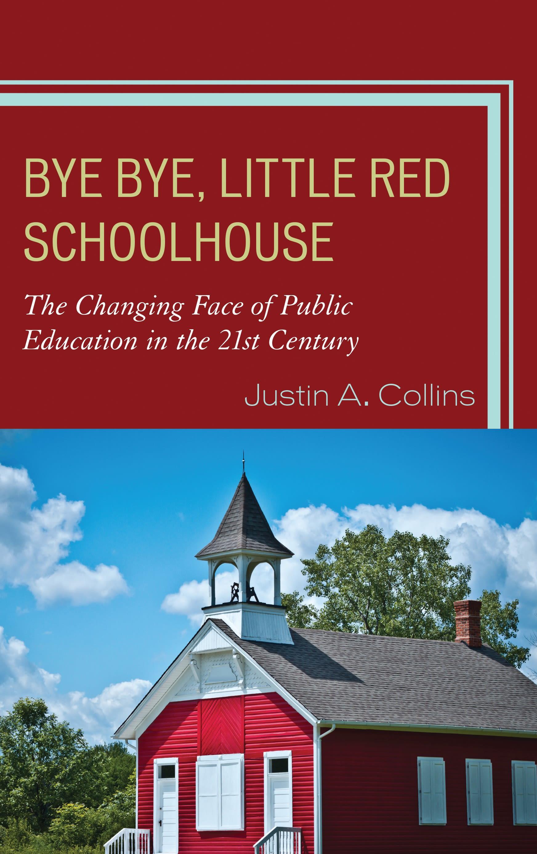 Bye Bye, Little Red Schoolhouse