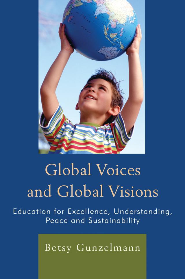 Global Voices and Global Visions by Betsy Gunzelmann