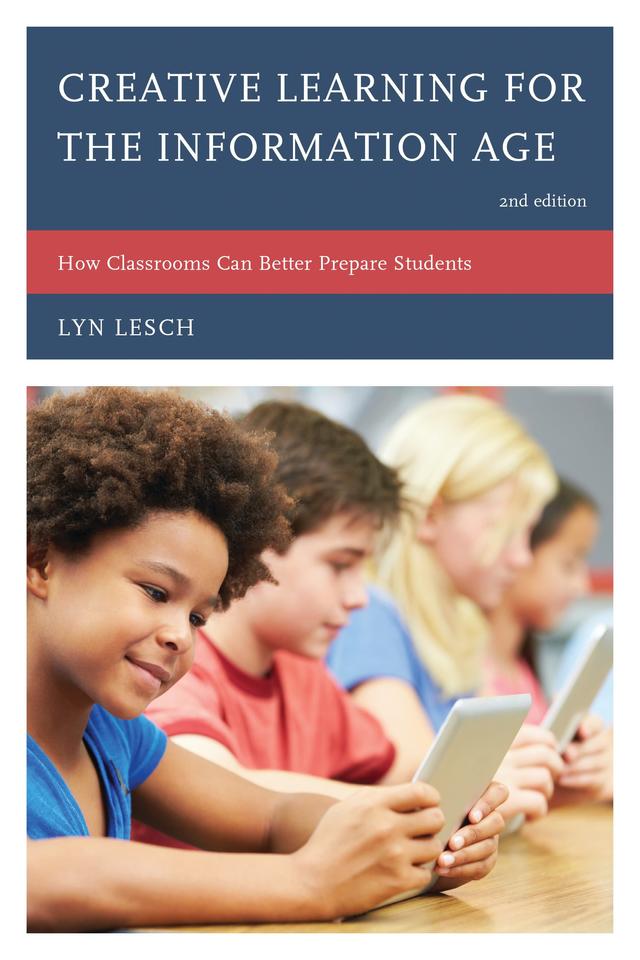 Creative Learning for the Information Age by Lyn Lesch