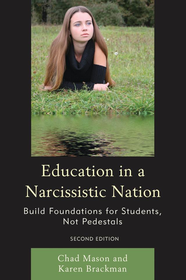 Education in a Narcissistic Nation by Chad Mason, Karen Brackman