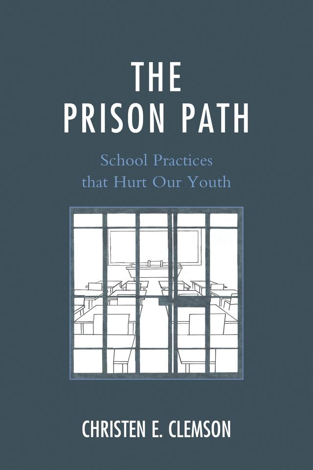 The Prison Path by Christen E. Clemson