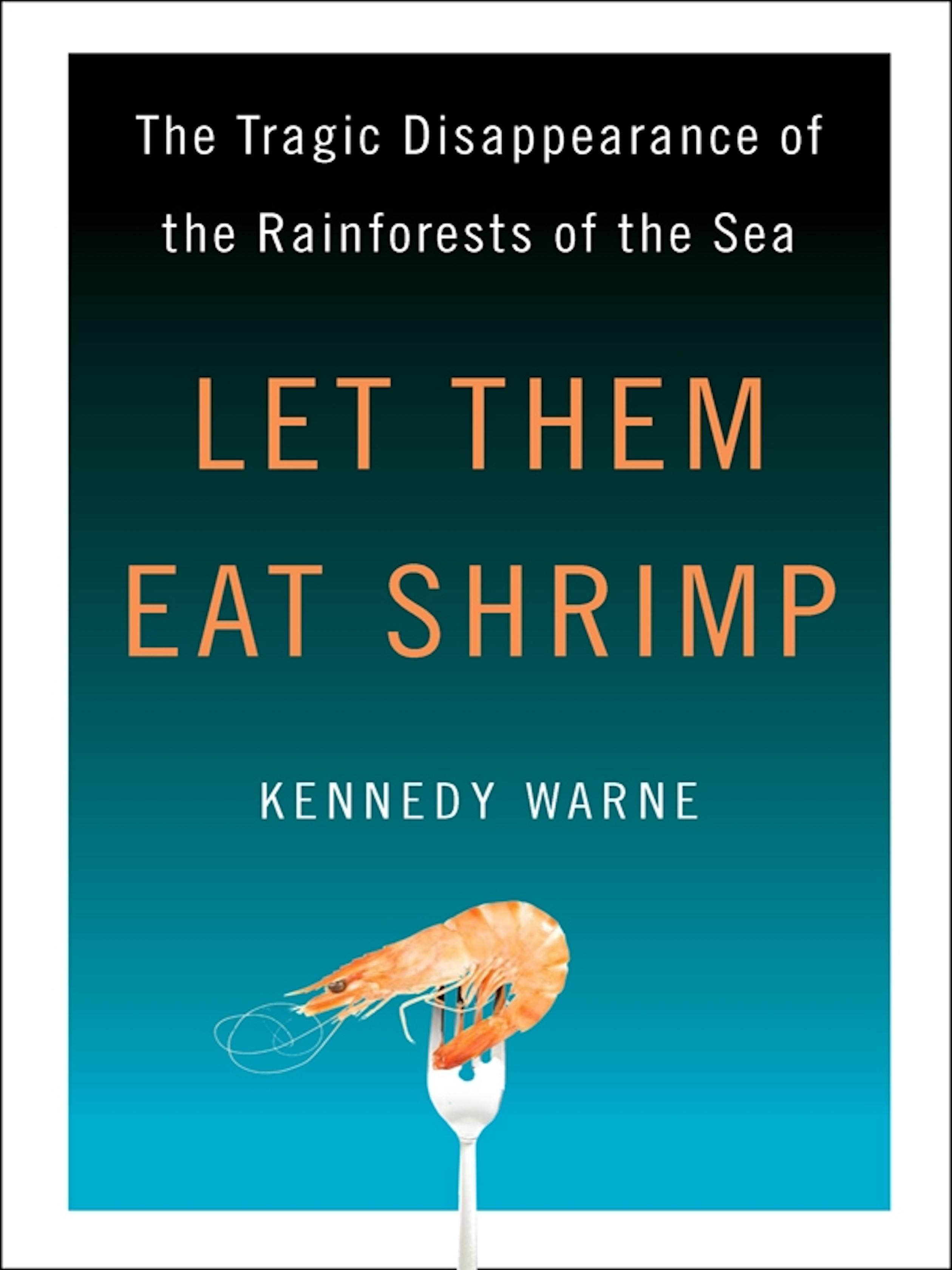 Let Them Eat Shrimp
