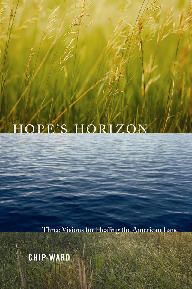 Hope's Horizon by Chip Ward