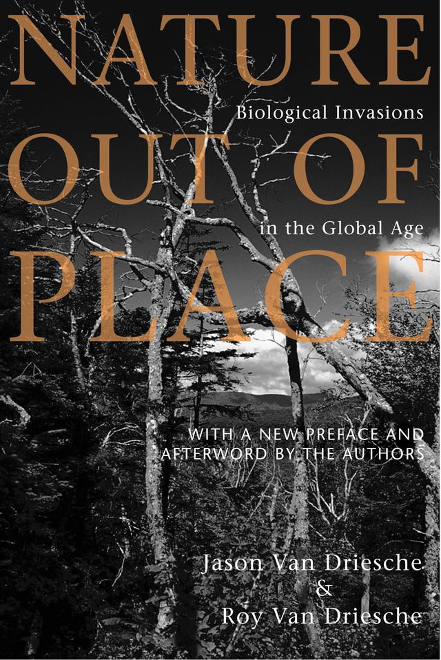 Nature Out of Place by Jason Van Driesche, Roy Van Driesche