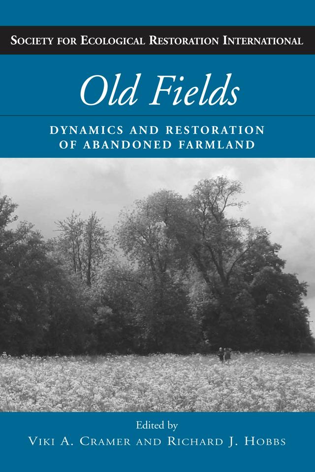 Old Fields by Richard J. Hobbs, Viki A. Cramer