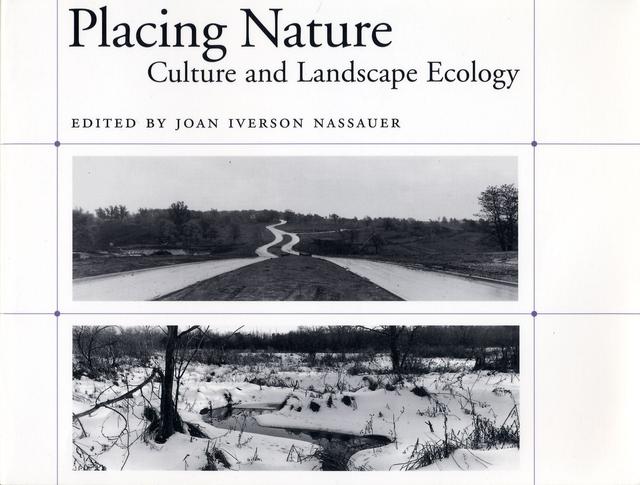 Placing Nature by Chris Faust, Joan Nassauer