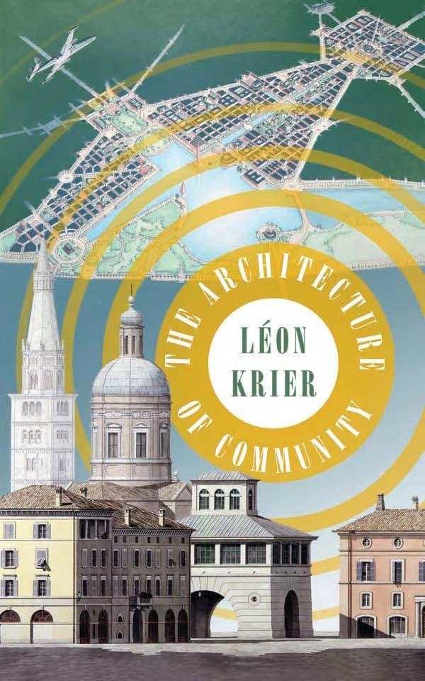 The Architecture of Community by Leon Krier