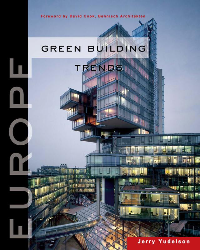 Green Building Trends by Jerry Yudelson