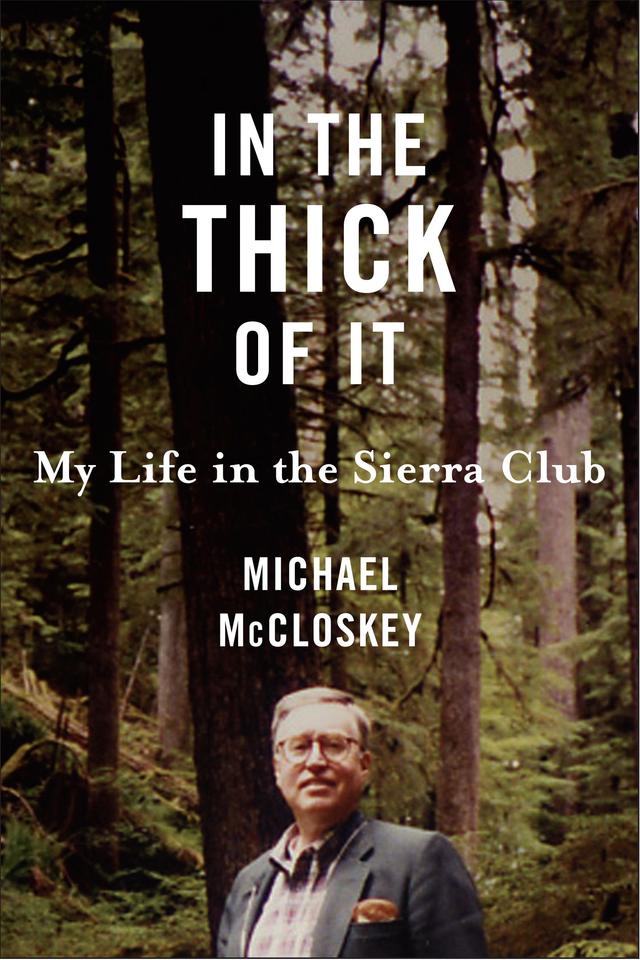 In the Thick of It by Michael McCloskey
