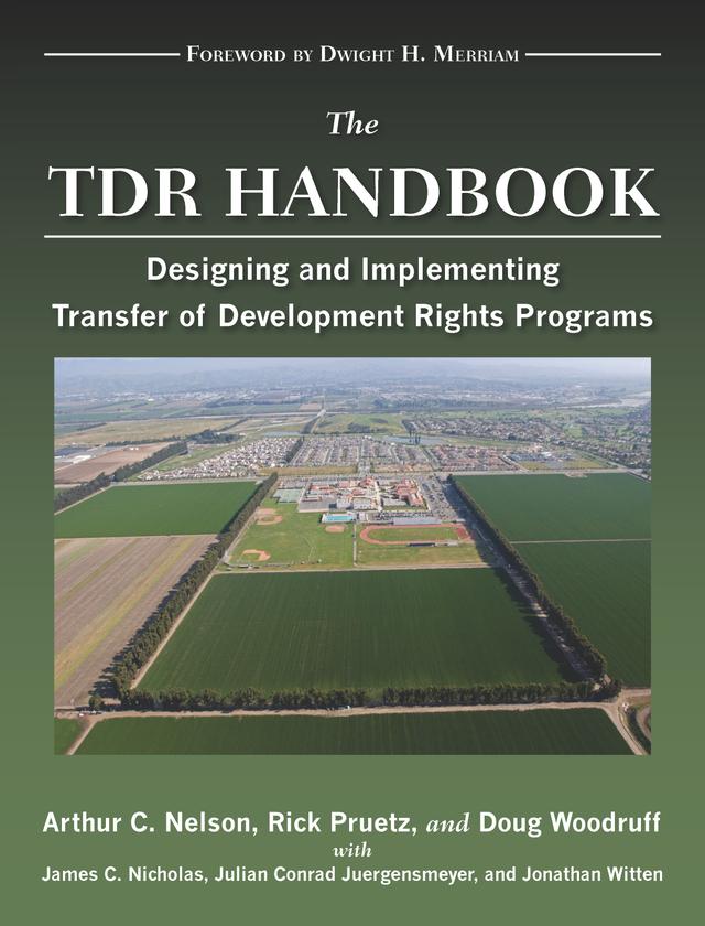 The TDR Handbook by Arthur C. Nelson, Doug Woodruff, Rick Pruetz