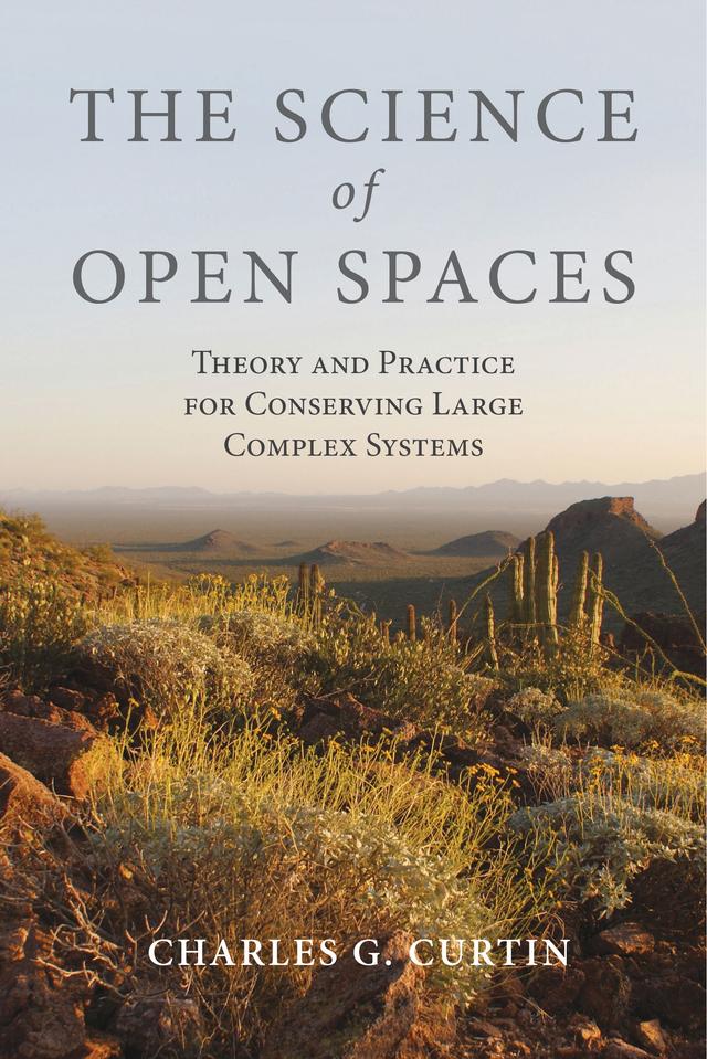 The Science of Open Spaces by Charles G. Curtin