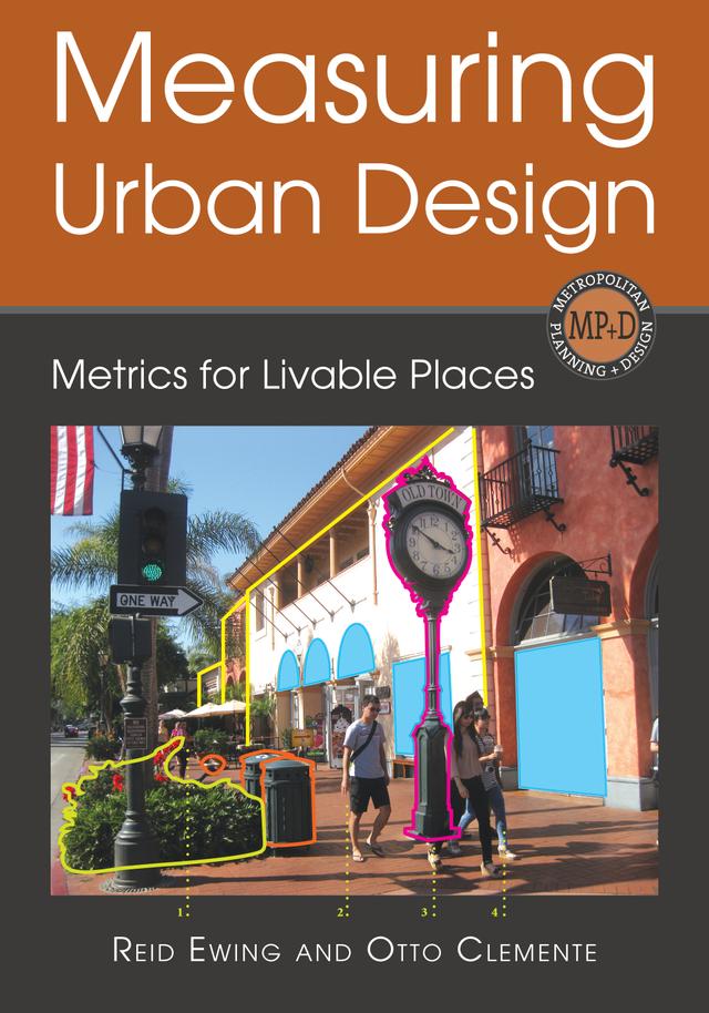 Measuring Urban Design by Otto Clemente, Reid Ewing