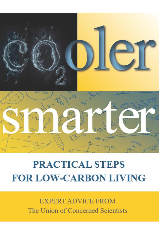 Cooler Smarter by Brenda Ekwurzel, David Friedman, Jeff Deyette, John Rogers, Margaret Mellon, Seth Shulman, Suzanne Shaw